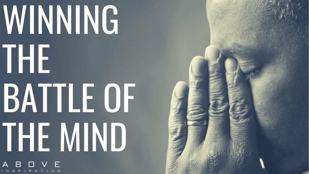 the battle of the mind